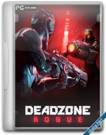 لعبة الاكشن الرائعة | Deadzone Rogue miskpack Repack